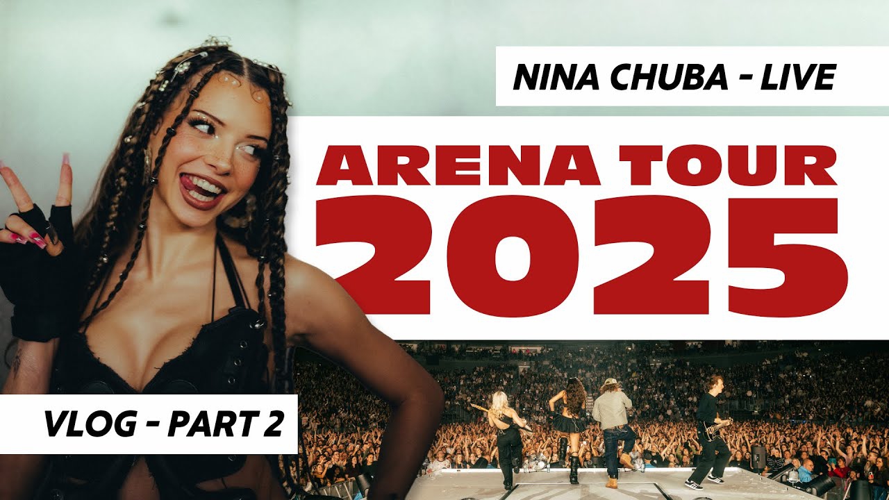 Nina Chuba Arena Tour 2025 (Part 2) YouTube